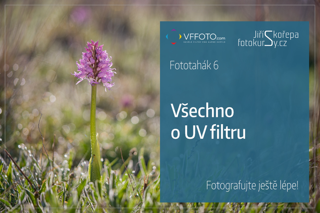 Fototahák-Všechno o UV filtru